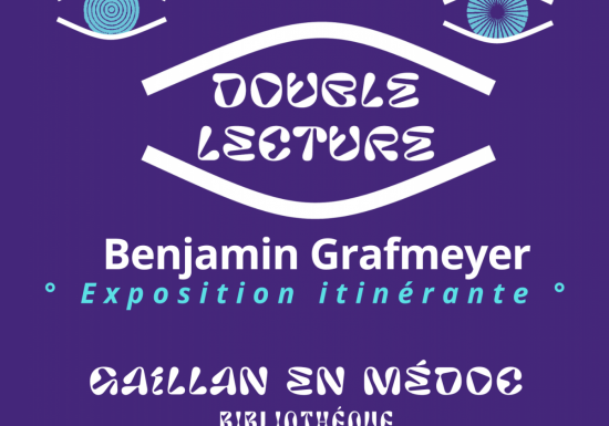 Exposition itinérante de Benjamin Grafmeyer « Double Lecture »