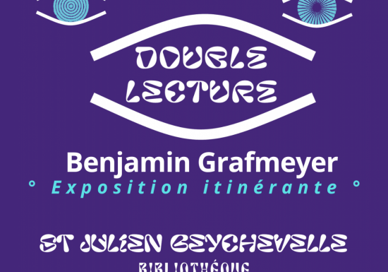 Exposition itinérante de Benjamin Grafmeyer « Double Lecture »